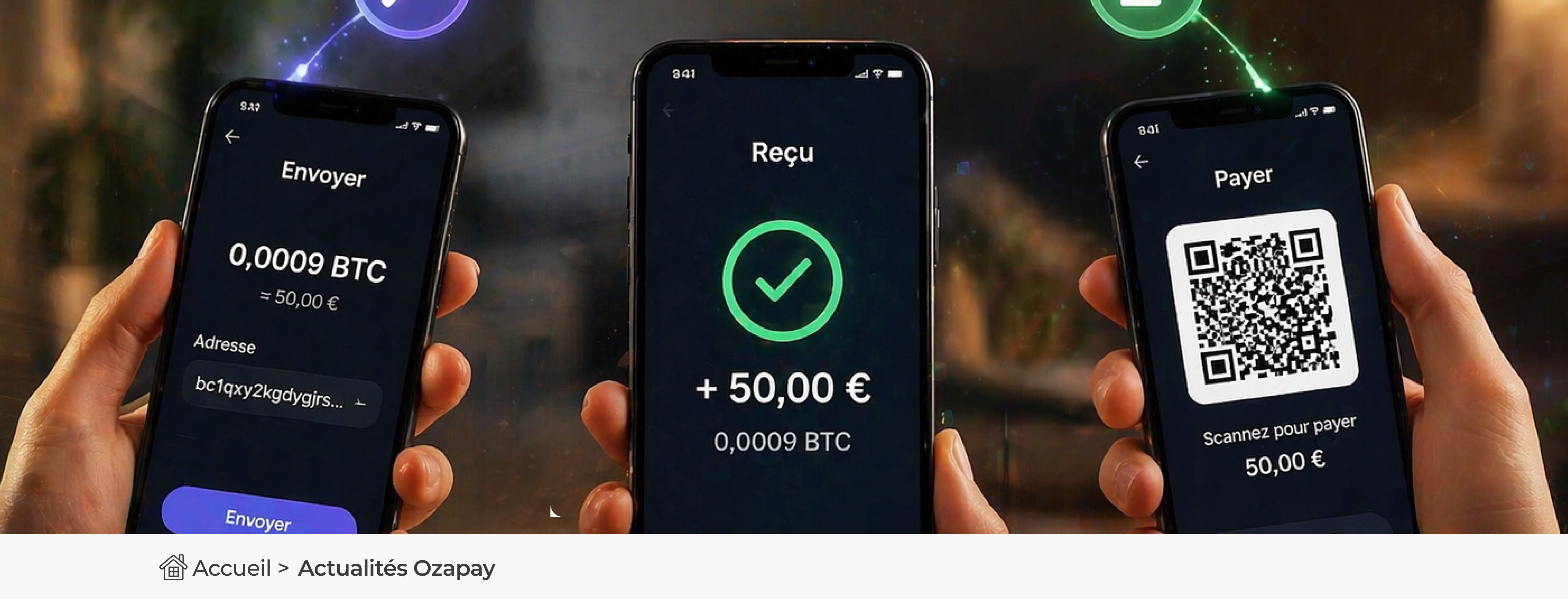 Payer, envoyer et recevoir de la crypto n'a jamais été aussi simple